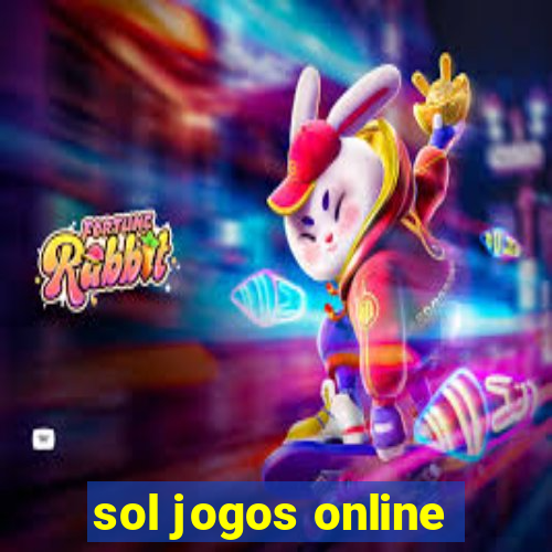 sol jogos online