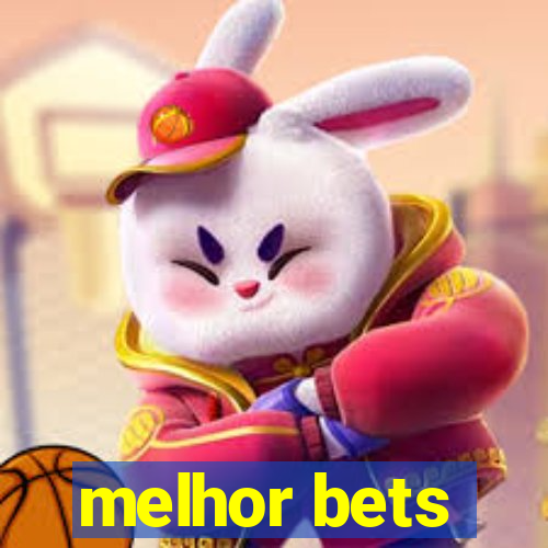 melhor bets