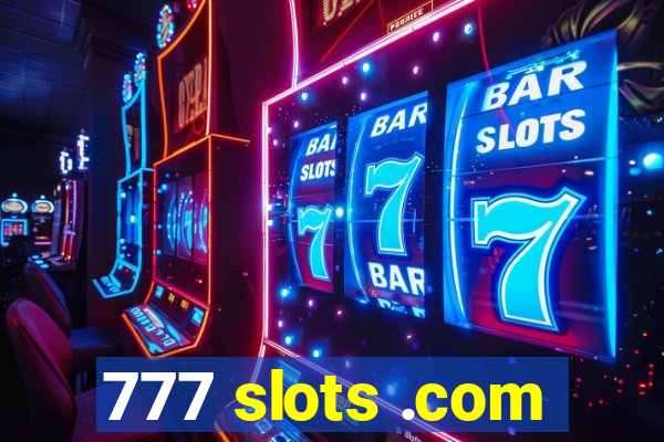 777 slots .com