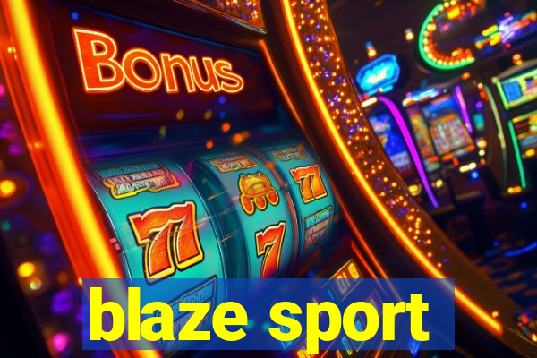 blaze sport