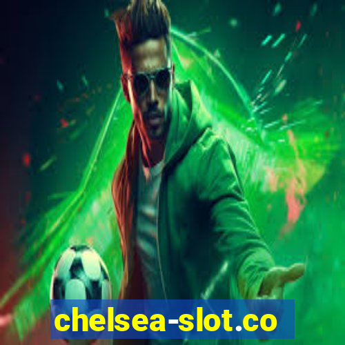 chelsea-slot.com