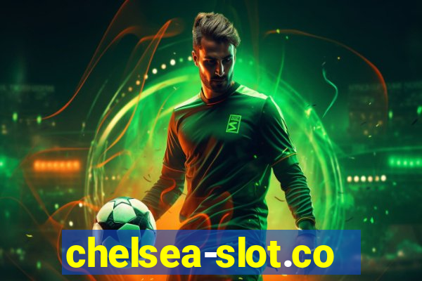 chelsea-slot.com