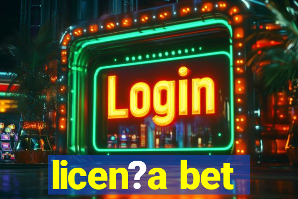 licen?a bet