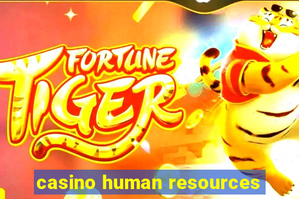 casino human resources