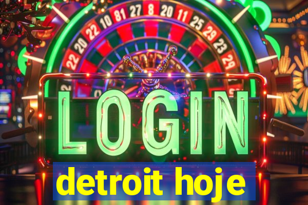 detroit hoje