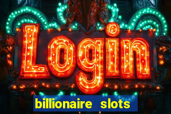 billionaire slots super lucky casino