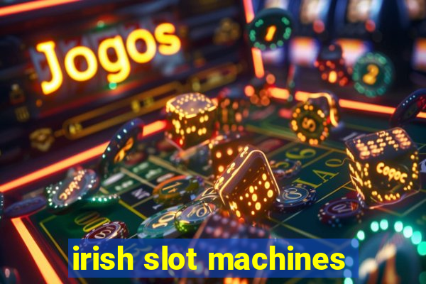 irish slot machines