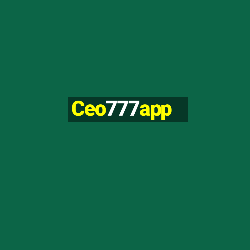 Ceo777app