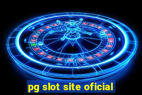 pg slot site oficial