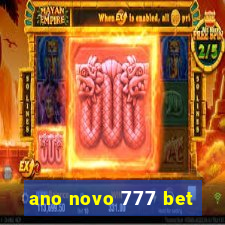 ano novo 777 bet