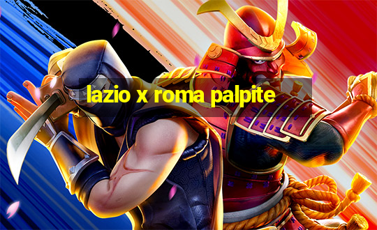 lazio x roma palpite