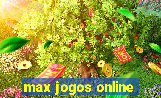 max jogos online