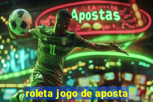 roleta jogo de aposta