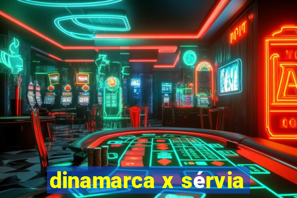 dinamarca x sérvia