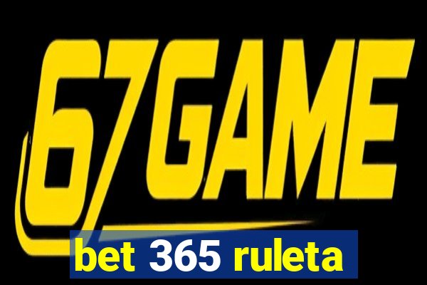 bet 365 ruleta