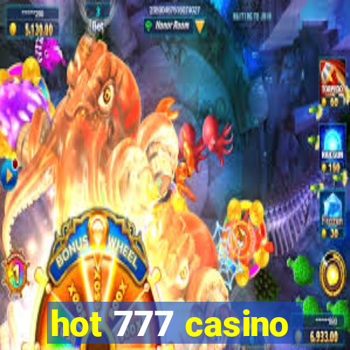 hot 777 casino