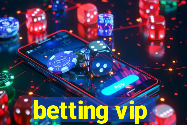 betting vip