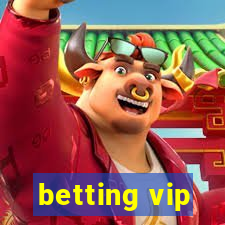 betting vip