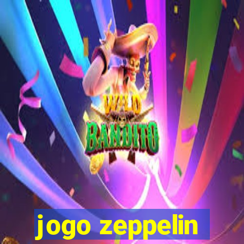 jogo zeppelin