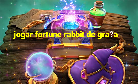 jogar fortune rabbit de gra?a