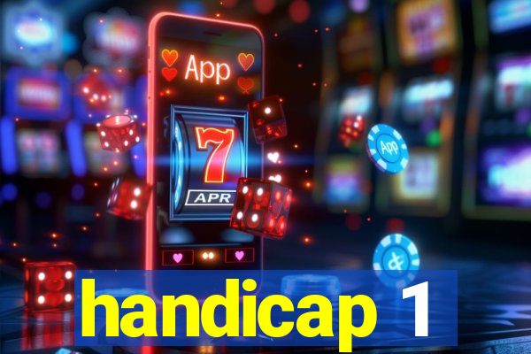 handicap 1