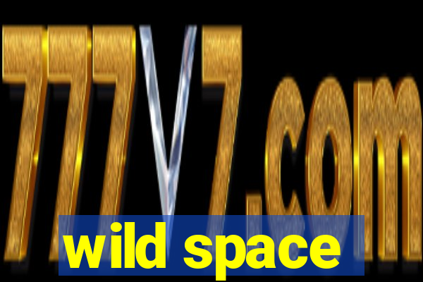 wild space