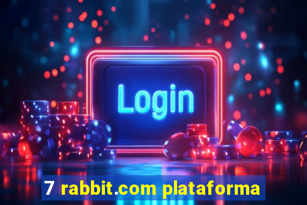 7 rabbit.com plataforma