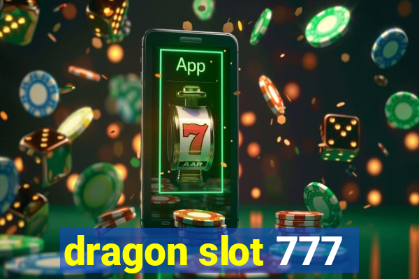 dragon slot 777