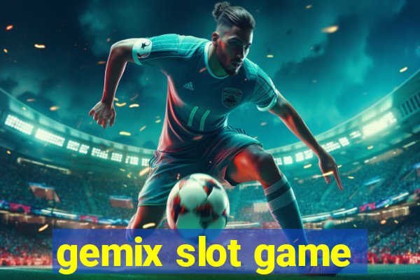 gemix slot game