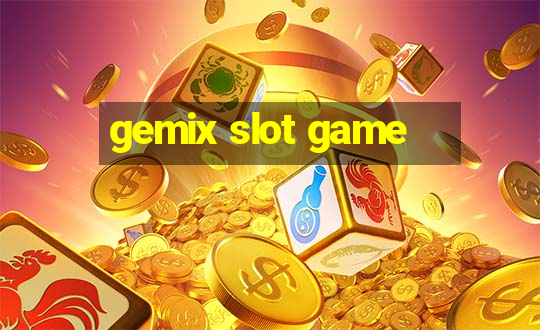 gemix slot game