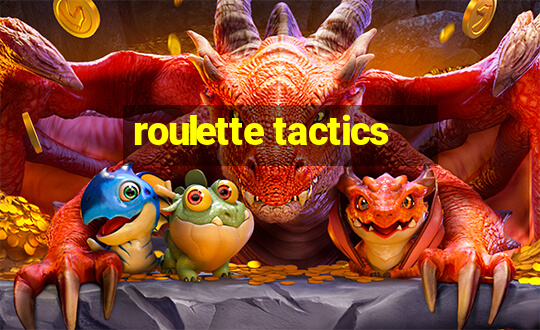 roulette tactics