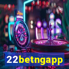 22betngapp