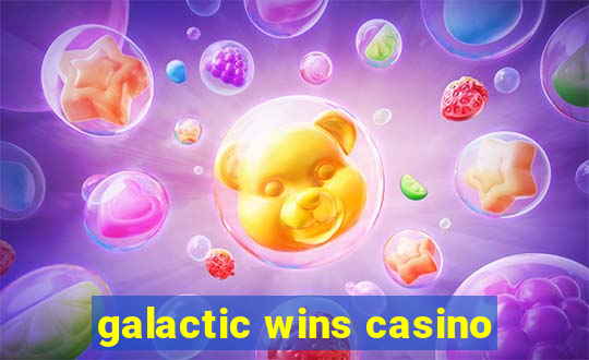 galactic wins casino