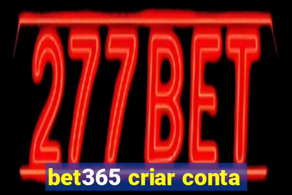 bet365 criar conta