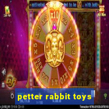 petter rabbit toys