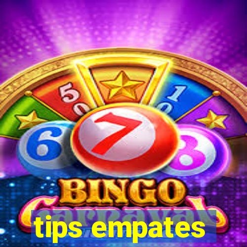 tips empates