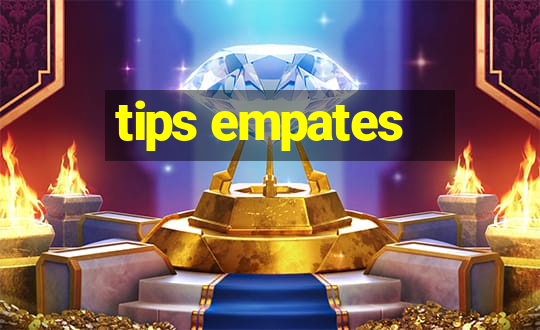 tips empates