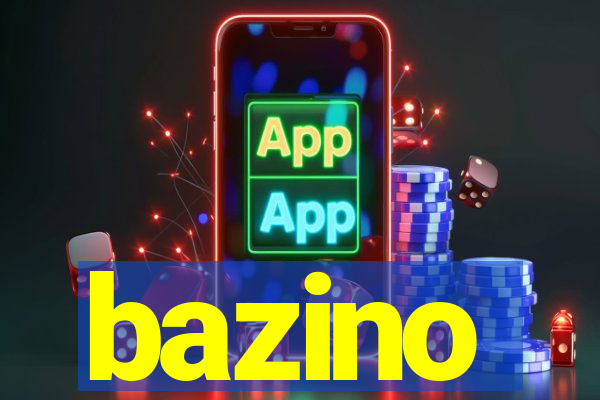 bazino