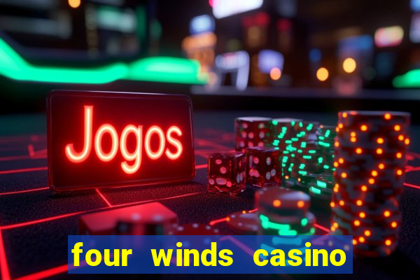 four winds casino $10 free slot play