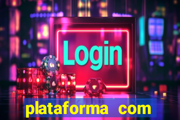 plataforma com bonus de cadastro sem depósito