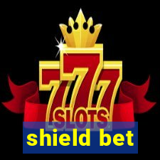 shield bet