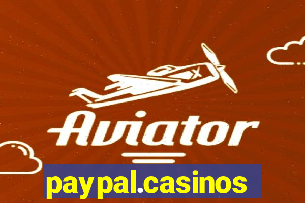 paypal.casinos