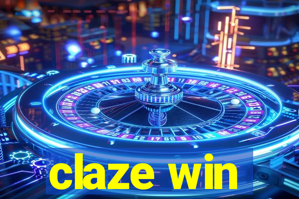 claze win