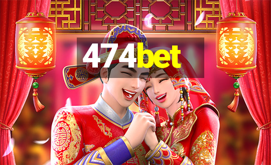 474bet