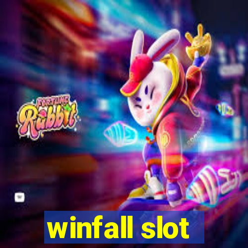 winfall slot