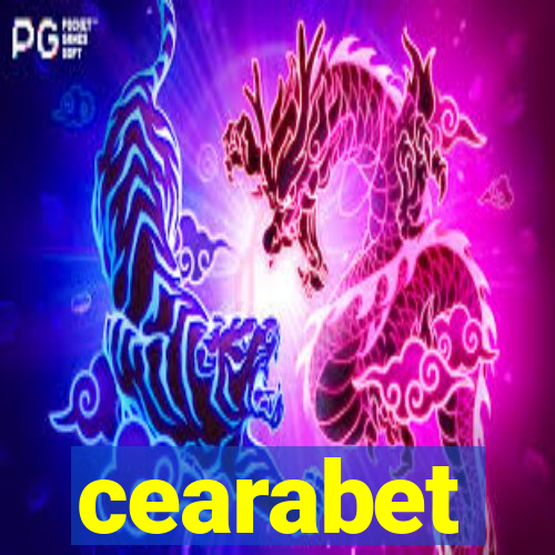 cearabet