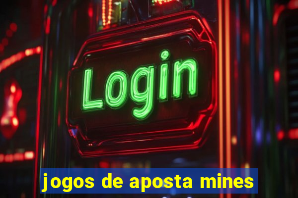 jogos de aposta mines