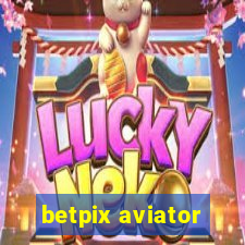 betpix aviator