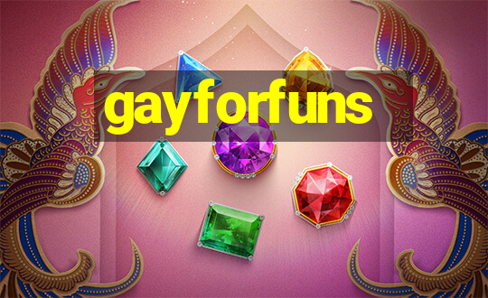 gayforfuns