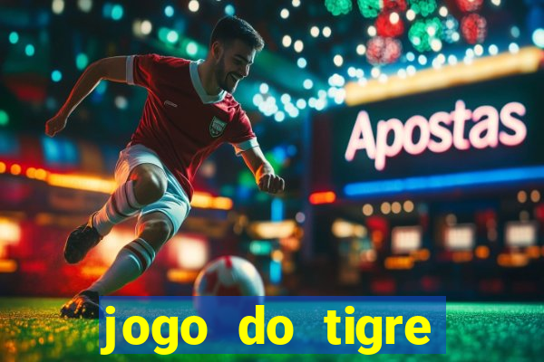 jogo do tigre depósito de 5 reais